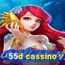 55d cassino